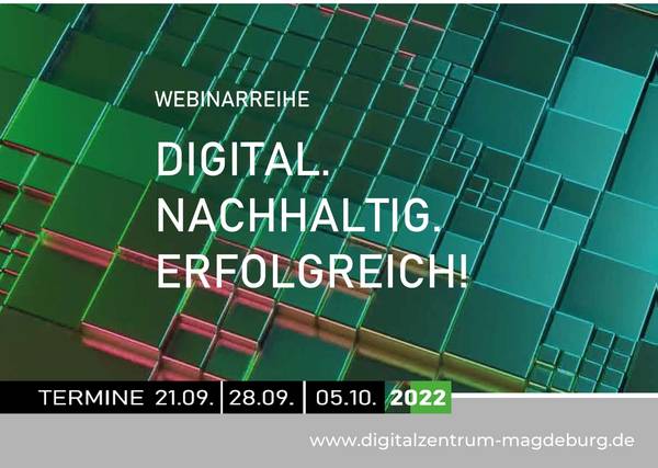Grafik_Webinarreihe_Digital.Nachhaltig.Erfolgreich_MD_Magdeburg